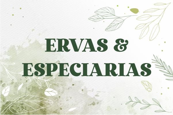 ERVAS E ESPECIARIAS