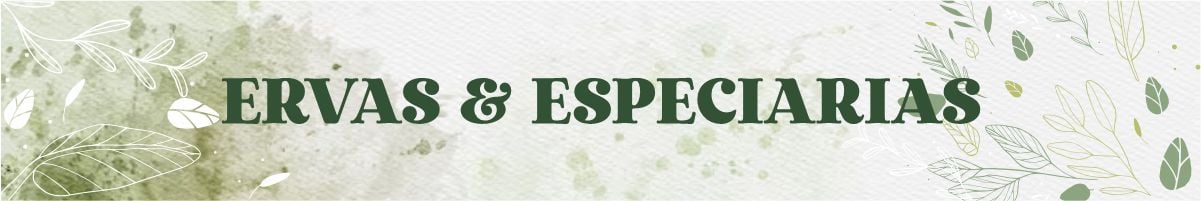 ERVAS E ESPECIARIAS